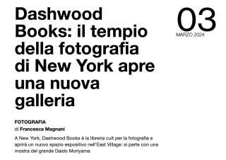 Dashwood Books: il tempio della fotografia di New York apre una nuova galleria in EXIBART 